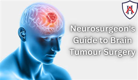 A Neurosurgeon’s Guide to Brain Tumour Surgery | by Amandeep Hospital ...