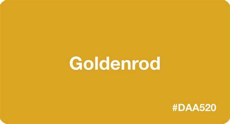 Goldenrod Color Best Practices Color Codes Palettes And More