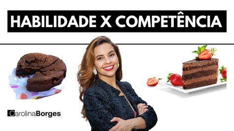 Diferença De Competência E Habilidade REVOEDUCA