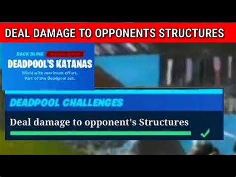 Deal Damage To Opponents Structures Fortnite Deadpool S Katanas