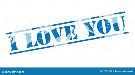 I Love You Blue Stamp Stock Illustration Illustration Of Sign 97559959