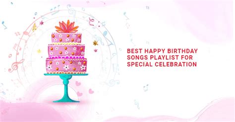 Best Happy Birthday Songs Playlist For Special Celebration – eCraftIndia