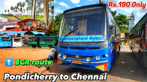 Pondicherry To Chennai By TNSTC AC Seater Bus Via East Coast Road ECR