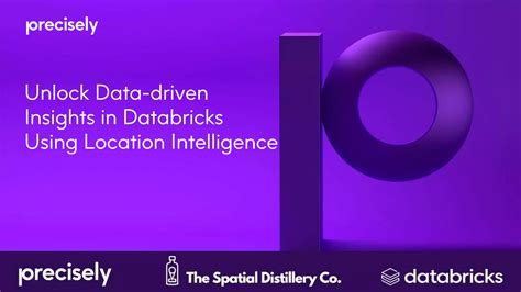 Unlock Data Driven Insights In Databricks Using Location Intelligence Ppt