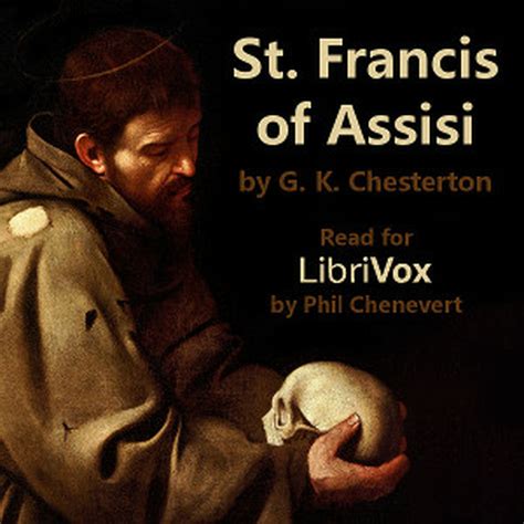 St Francis Of Assisi G K Chesterton Free Download Borrow And Streaming Internet Archive