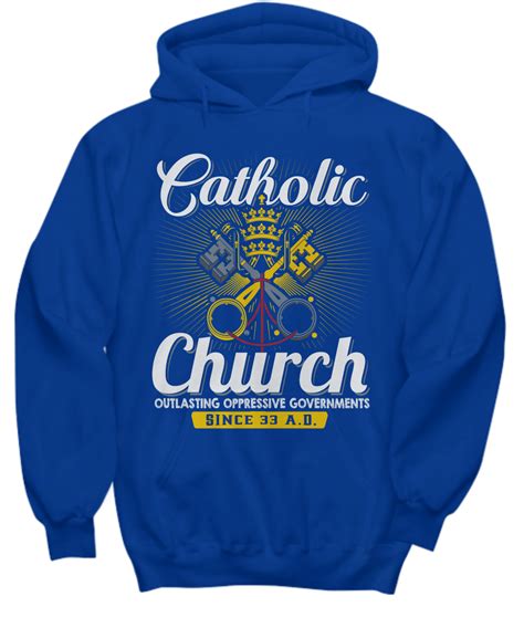 Catholic Church Shirthoodie Gearbubble Campaign