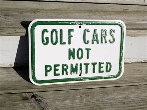 Vintage Golf Course Sign Golf Cars Not Permitted