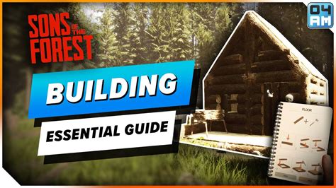 Sons Of The Forest ESSENTIAL Base Building Guide Everything You Need