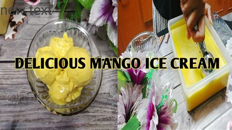 Mango Ice Cream Recipe Home Made Mango Ice आम की सॉफ्ट आइसक्रीम As