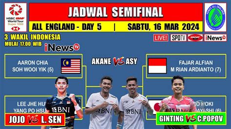 Jadwal Semifinal All England Hari Ini Live INEWS TV FAJRI Vs HOKBAY