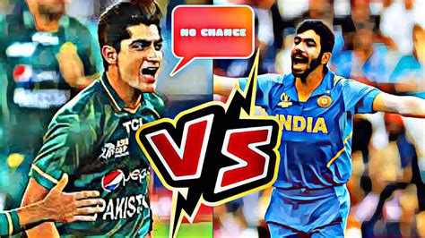 Naseem Shah Vs Jasprit Bumrah 😳🔥 Jasprit Bumrah Bowling Naseem Shah Bowling Pakistan Vs