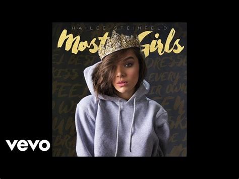 Hailee Steinfeld – Most Girls (Audio) | Republic Records