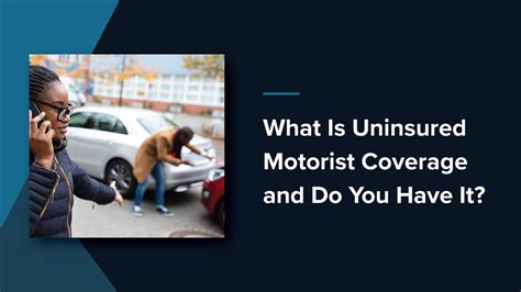 What Is Uninsured Motorist Coverage And Do You Have It Youtube