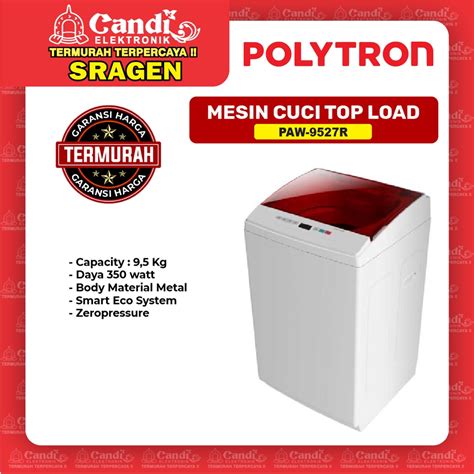 Jual POLYTRON Mesin Cuci Top Load 9 5 Kg PAW 9527R Shopee Indonesia