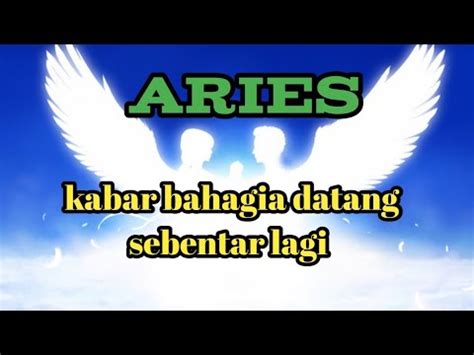 Aries Hari Ini 9 Mei 2023 Kabar Bahagia Datang Sebentar Lagi YouTube