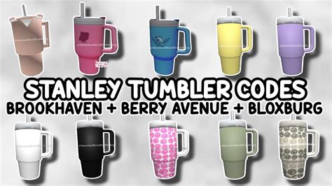 Stanley Tumbler Codes For Brookhaven 🏡rp Berry Avenue And Bloxburg 😍 ️