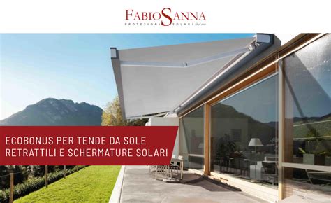 Ecobonus Per Tende Da Sole Retrattili E Schermature Solari Fabio