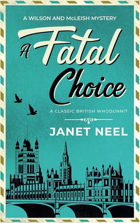 A Fatal Choice An Absolutely Gripping Classic British