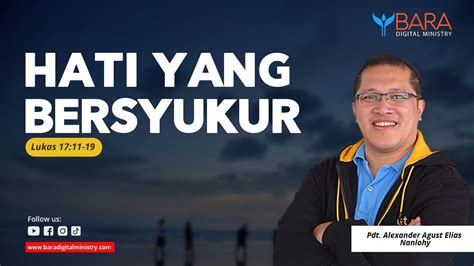 Hati Yang Bersyukur Pdt Alexander Agust Elias Nanlohy Youtube