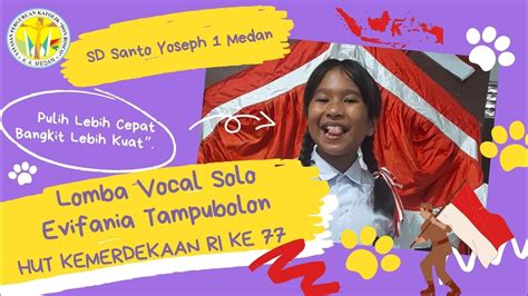 Evifania Tampubolon Lomba Vocal Solo HUT Kemerdekaan RI Ke 77 SD