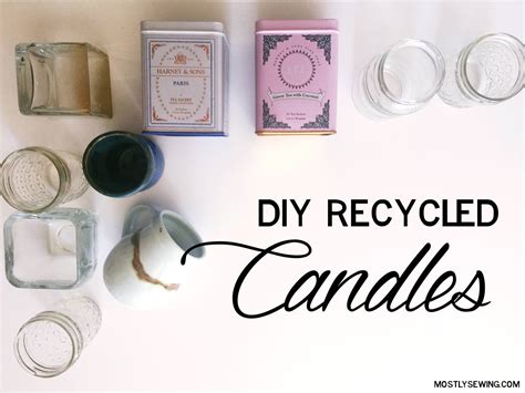 Diy Recycled Candles And Containers On