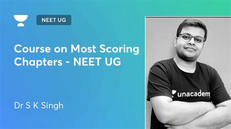 Neet Ug Course On Most Scoring Chapters Neet Ug By Unacademy