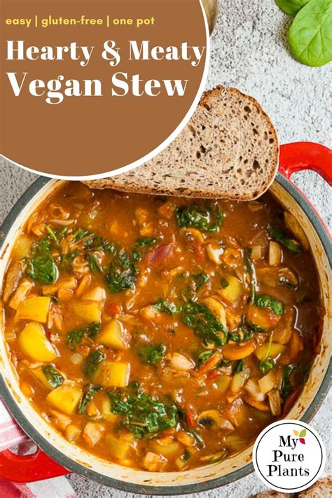 It Is A Hearty And Filling Vegan Stew Recipe That Is Loaded With