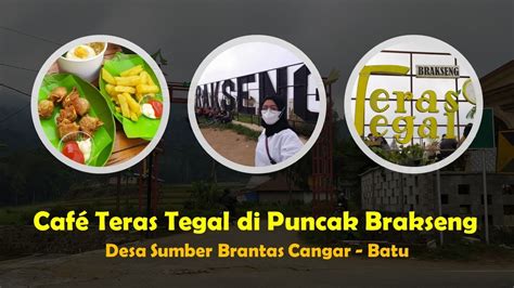 Puncak BRAKSENG Negeri Di Atas Awan Nya MALANG RAYA Dan Cafe Teras