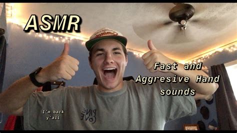 Asmr Fast And Aggressive Hand Sounds And Various Other Triggers Youtube