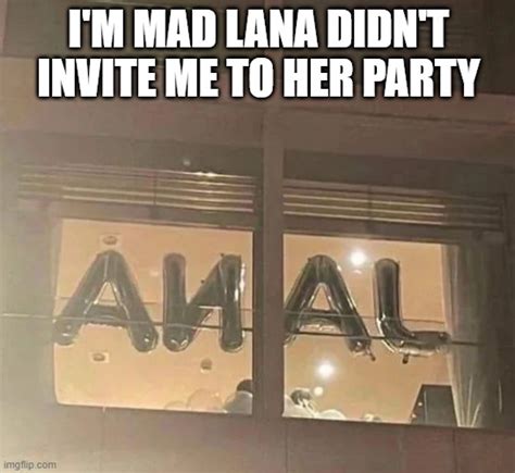 Damn You Lana Imgflip