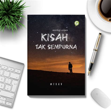 Jual Buku Kumpulan Cerpen Kisah Tak Sempurna Guepedia Kab Bogor Guepedia Tokopedia