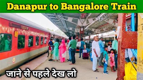 Danapur To KSR Bangalore Train Patna To Bangalore Train Sanghamitra