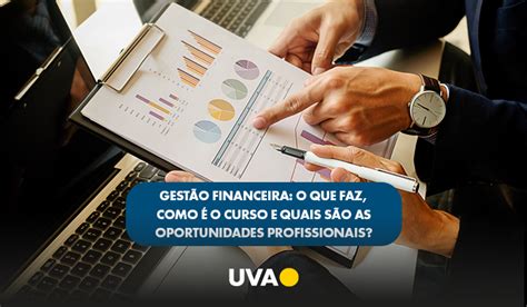 O Que Estuda Em Gestão Financeira - Gestão Financeira: o que faz, como é o curso e quais são as ...