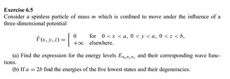 Solved Exercise Consider A Spinless Particle Of Mass M Chegg