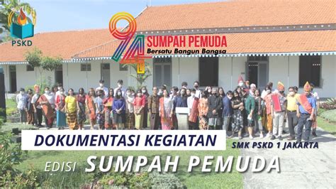 DOK. KEGIATAN BULAN OKTOBER EDISI SUMPAH PEMUDA - SMK PSKD 1 JAKARTA ...