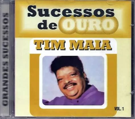 Cd Tim Maia Sucessos De Ouro Vol Grandes Sucessos Parcelamento