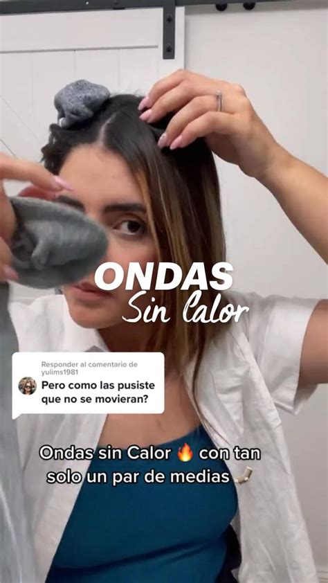 Ondas Sin Calor 🔥 Ondas En El Cabello Con Medias Sin Plancha Ondas