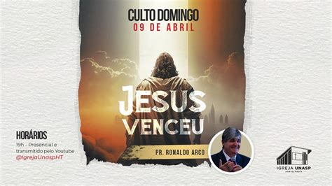 CULTO ADVENTISTA AO VIVO JESUS VENCEU Pr Ronaldo Arco Culto