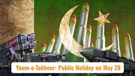 Pakistan Declares Public Holiday For Youm E Takbeer On May 28