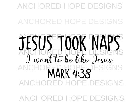 Jesus Took Naps Be Like Jesus Mark 4 38 Png Worship Inspired Christian