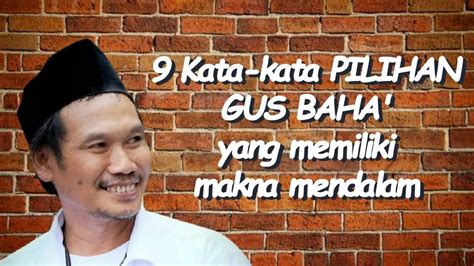 Kata Kata Mutiara Gus Baha Youtube