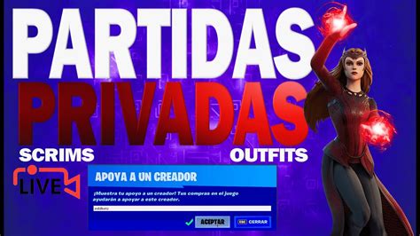 PARTIDAS PRIVADAS FORTNITE En DIRECTO Con PREMIO OUTFITS SCRIMS