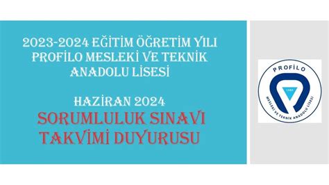 2023 2024 EĞİTİM ÖĞRETİM YILI HAZİRAN DÖNEMİ SORUMLULUK SINAV TAKVİMİ