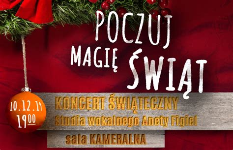 Koncert Świąteczny Studia Wokalnego Anety Figiel Centrum Kultury i