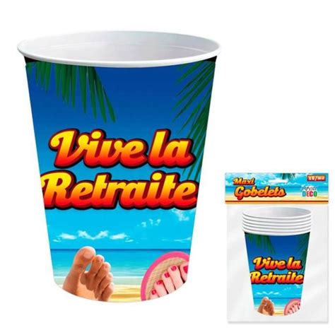 6 Gobelets Carton Vive La Retraite Multicolore 13x9 Cm 50 Cl