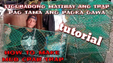 Pano Gumawa Ng Trap Sa Alimango At Tamang Pag Lagay Ng Lambat Sa Frame