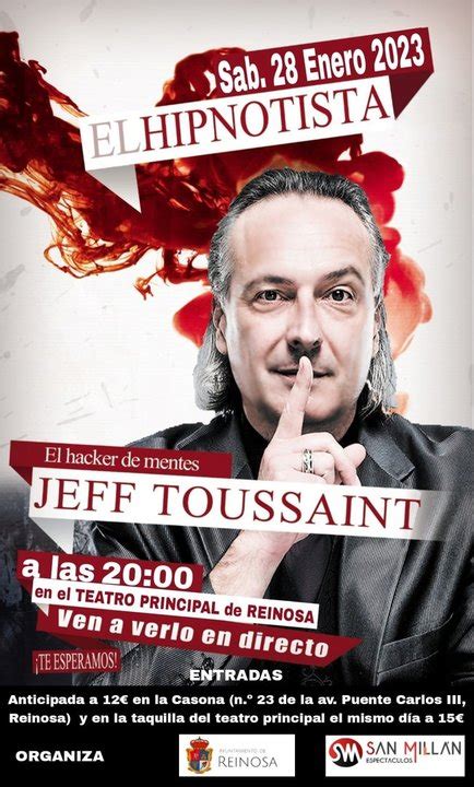 El hipnotizador Jeff Toussaint actúa este sábado en el Teatro Principal