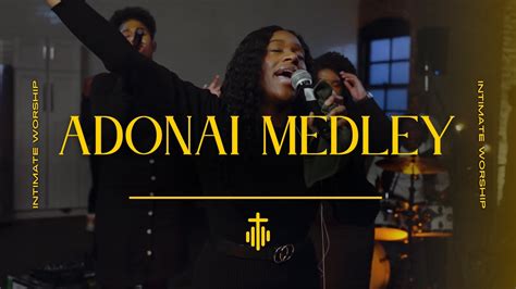 Adonai Medley Feat Viviane Racine Yaweh Haitian Worship