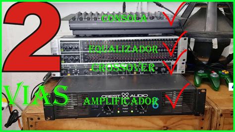 Como Conectar Consola Equalizador Crossover A Un Amplificador A V As