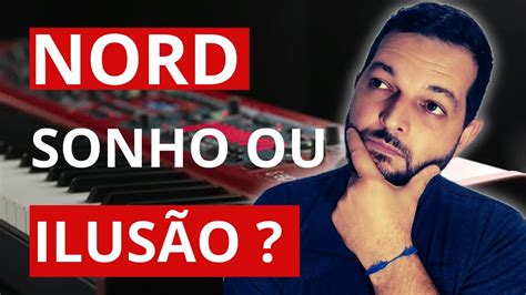 Nord O Melhor Teclado Do Mundo Porque Comprei Um Nord Youtube